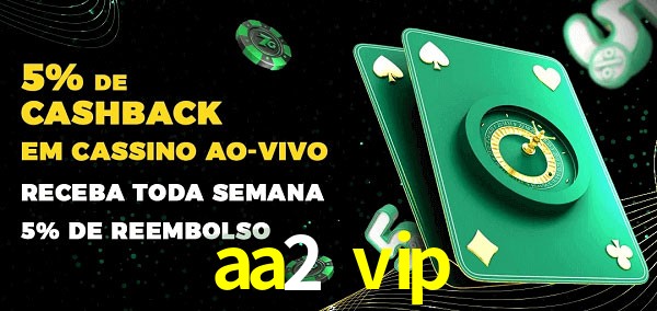 Promoções do cassino ao Vivo aa2 vip